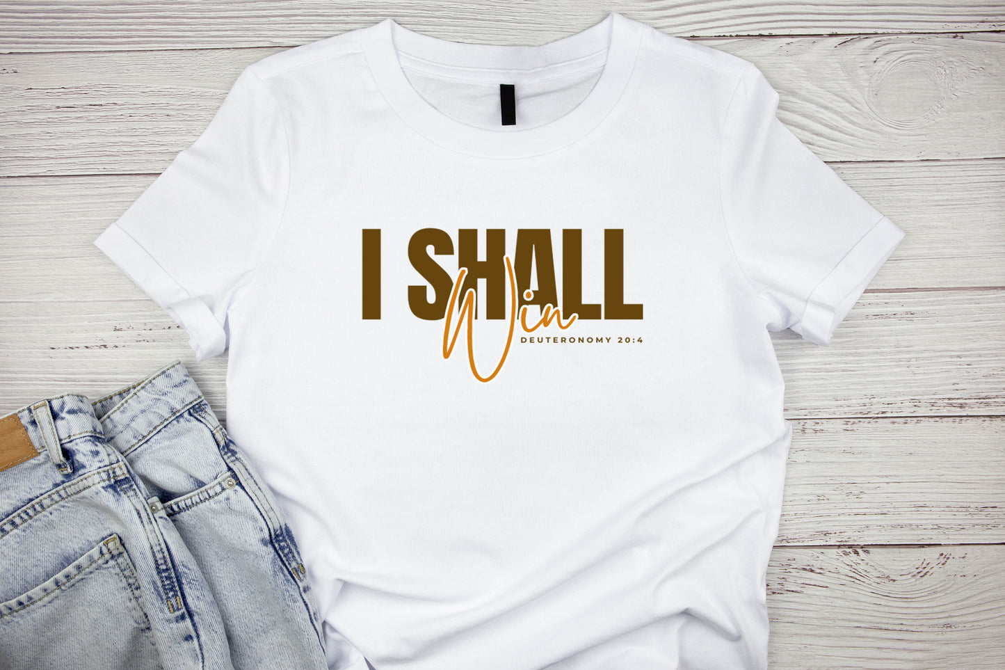 I Shall Win T-Shirt