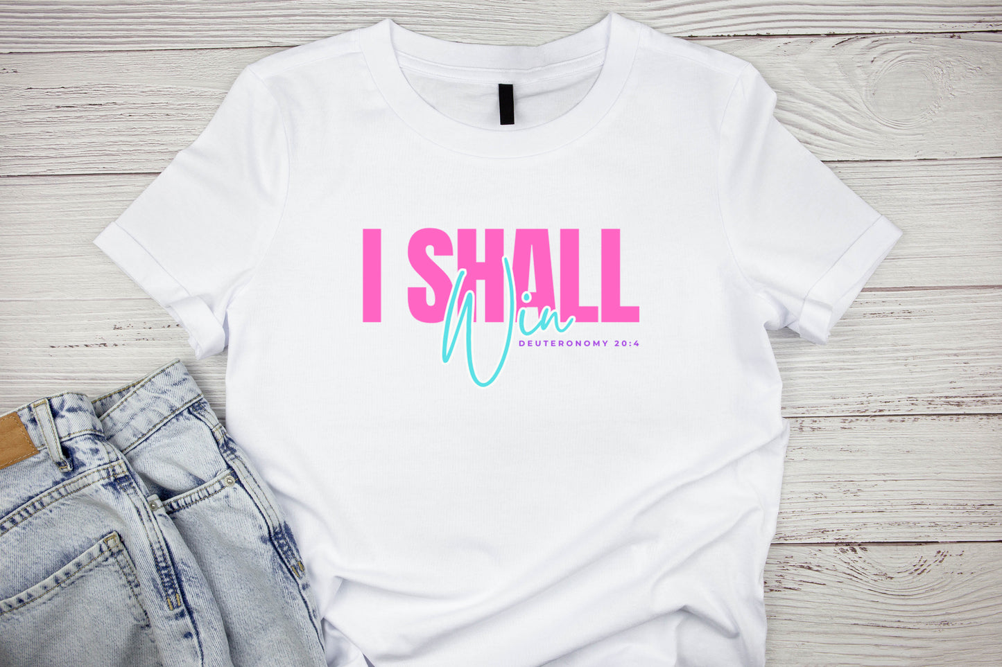 I Shall Win T-Shirt