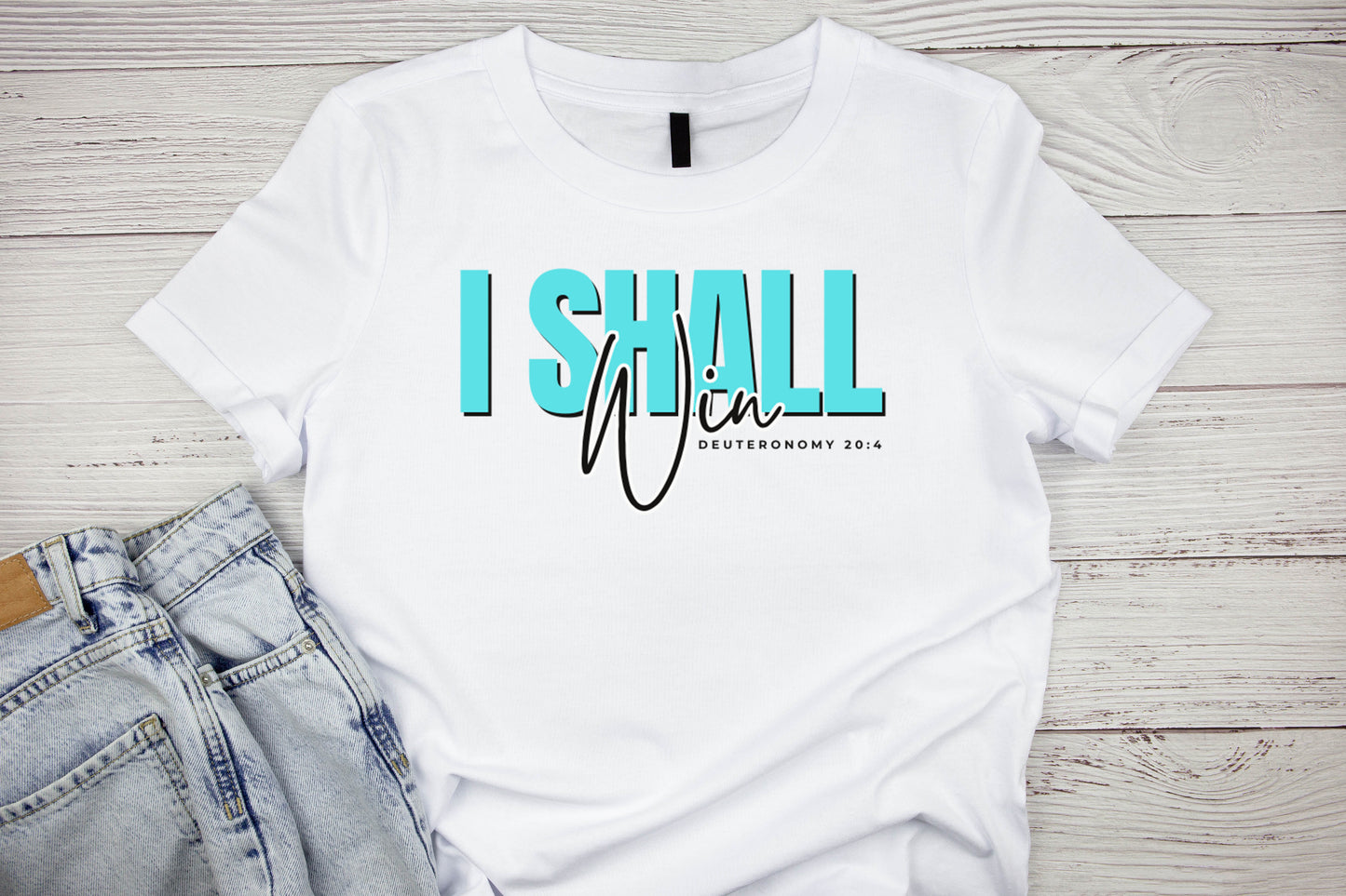 I Shall Win T-Shirt