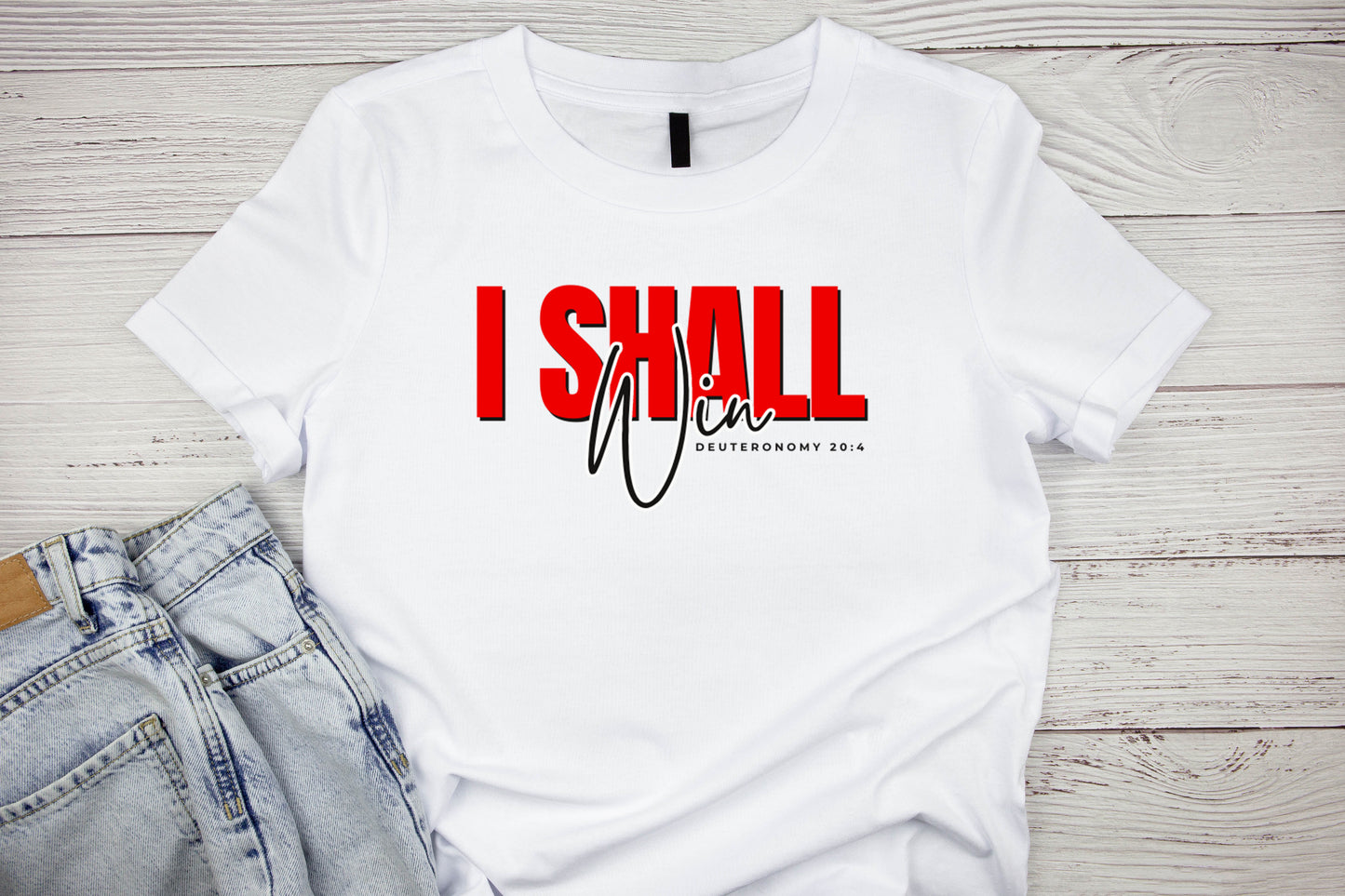 I Shall Win T-Shirt