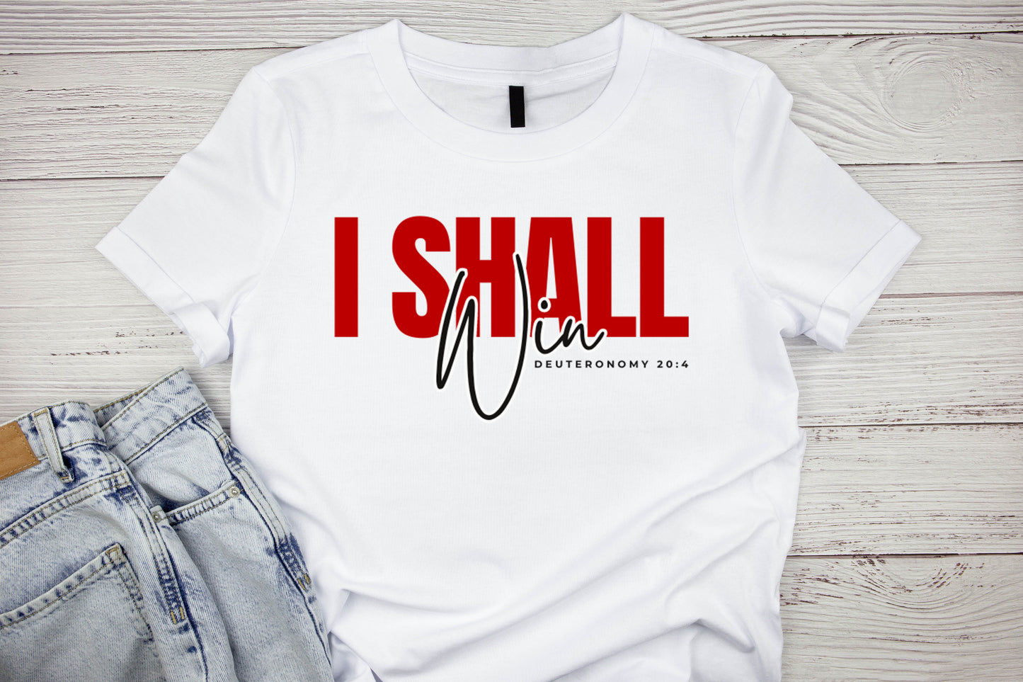 I Shall Win T-Shirt