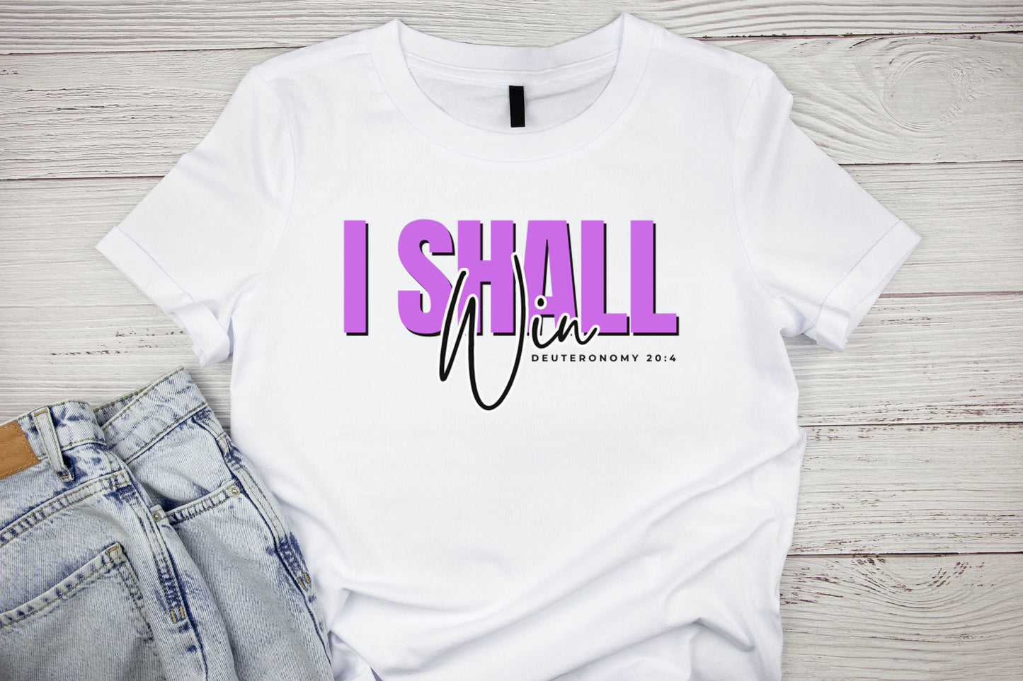 I Shall Win T-Shirt