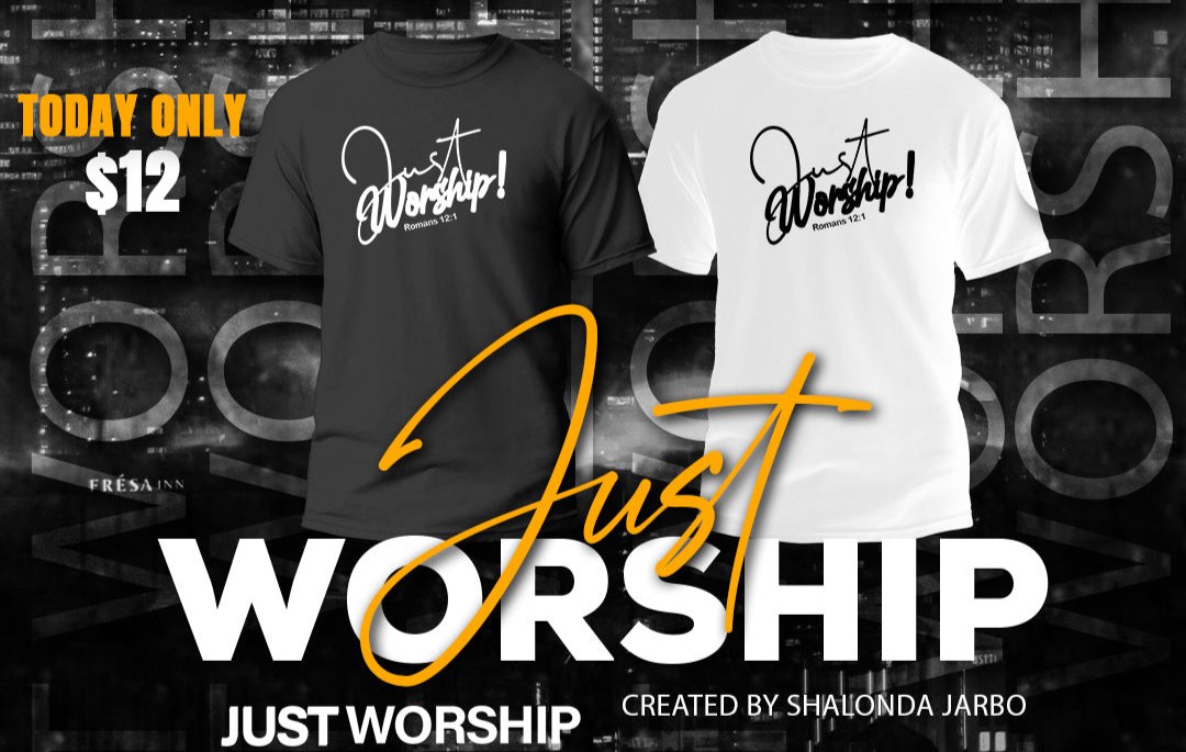 Just Worship T-Shirt