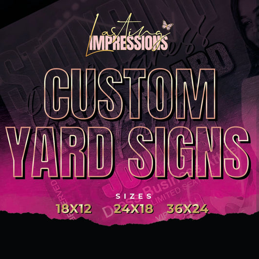 Custom Yard Signs