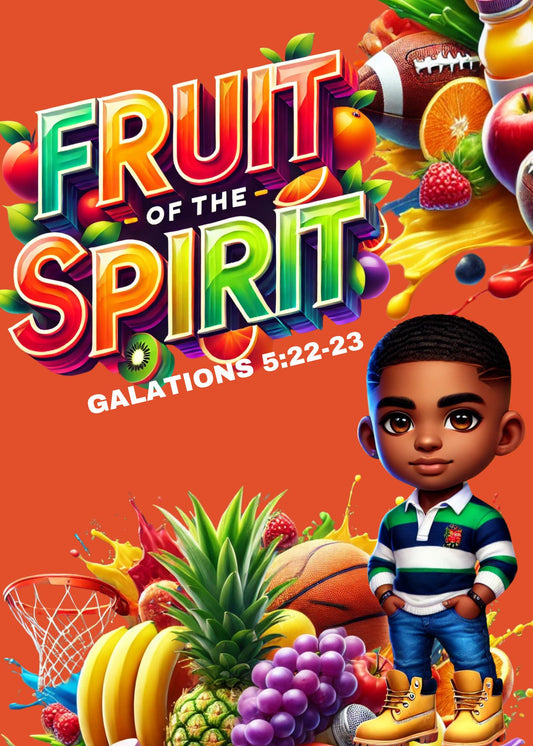 FRUIT OF THE SPIRIT BIBLE LESSON